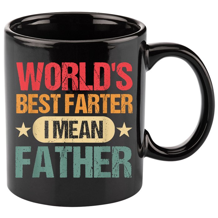 Worlds Best Farter I Mean Father Best Dad Ever Cool 11oz C Handle Ceramic Mug