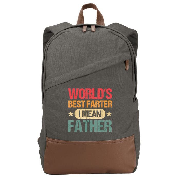 Worlds Best Farter I Mean Father Best Dad Ever Cool Cotton Canvas Backpack