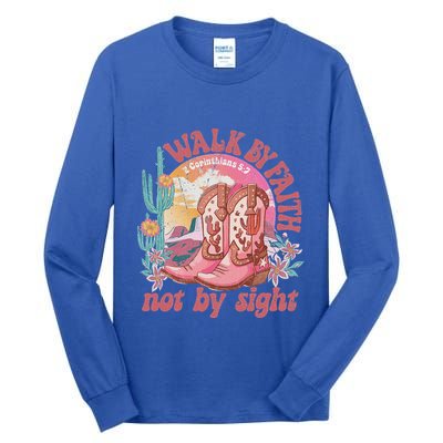 Walk By Faith Not By Sight Saying Bible Verse Tall Long Sleeve T-Shirt