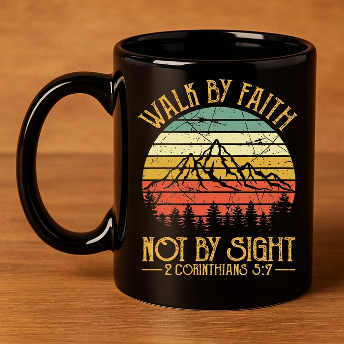 Walk By Faith Not By Sight T Bible Verse Gift Christian 11oz C Handle Ceramic Mug
