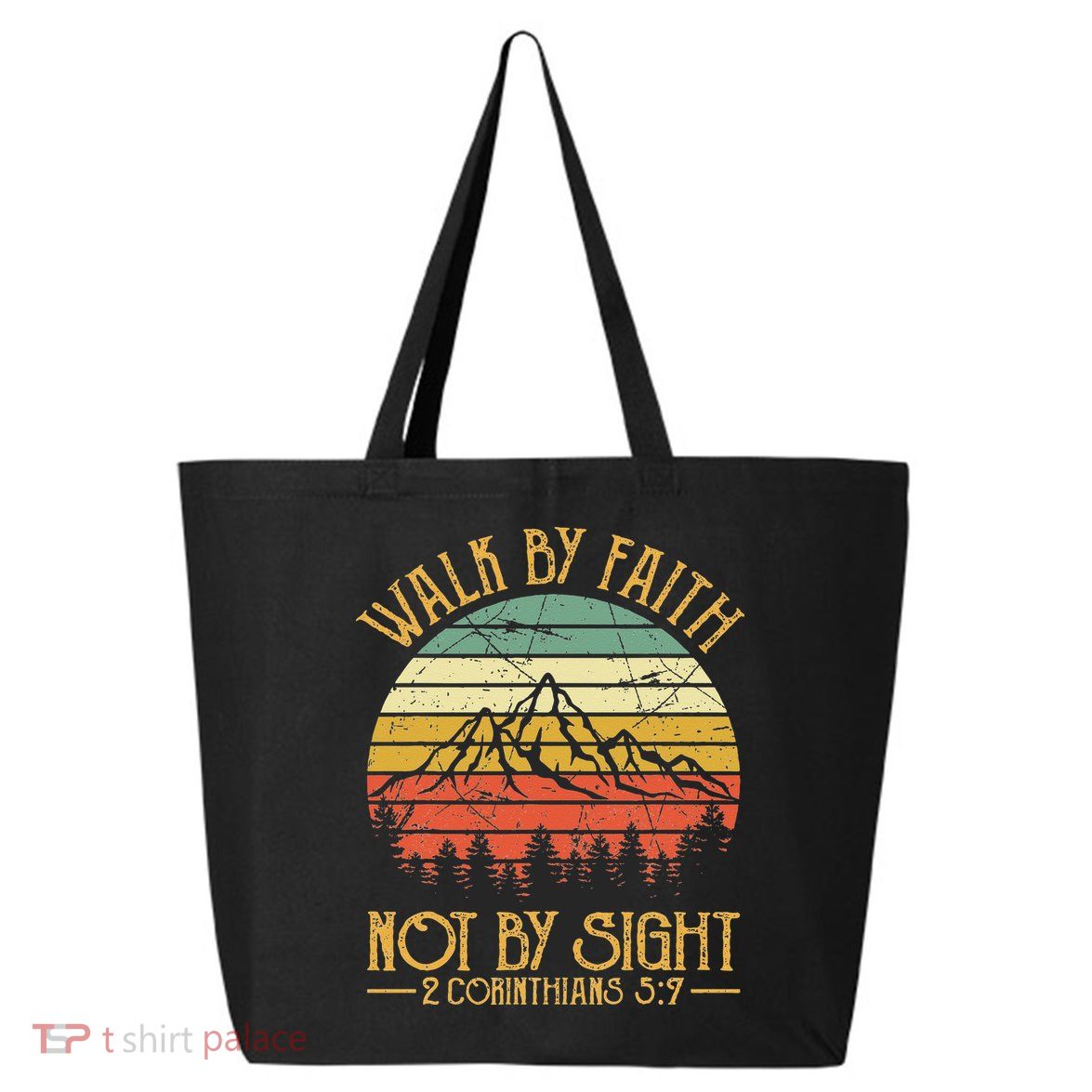 Walk By Faith Not By Sight T Bible Verse Gift Christian 25L Jumbo Tote