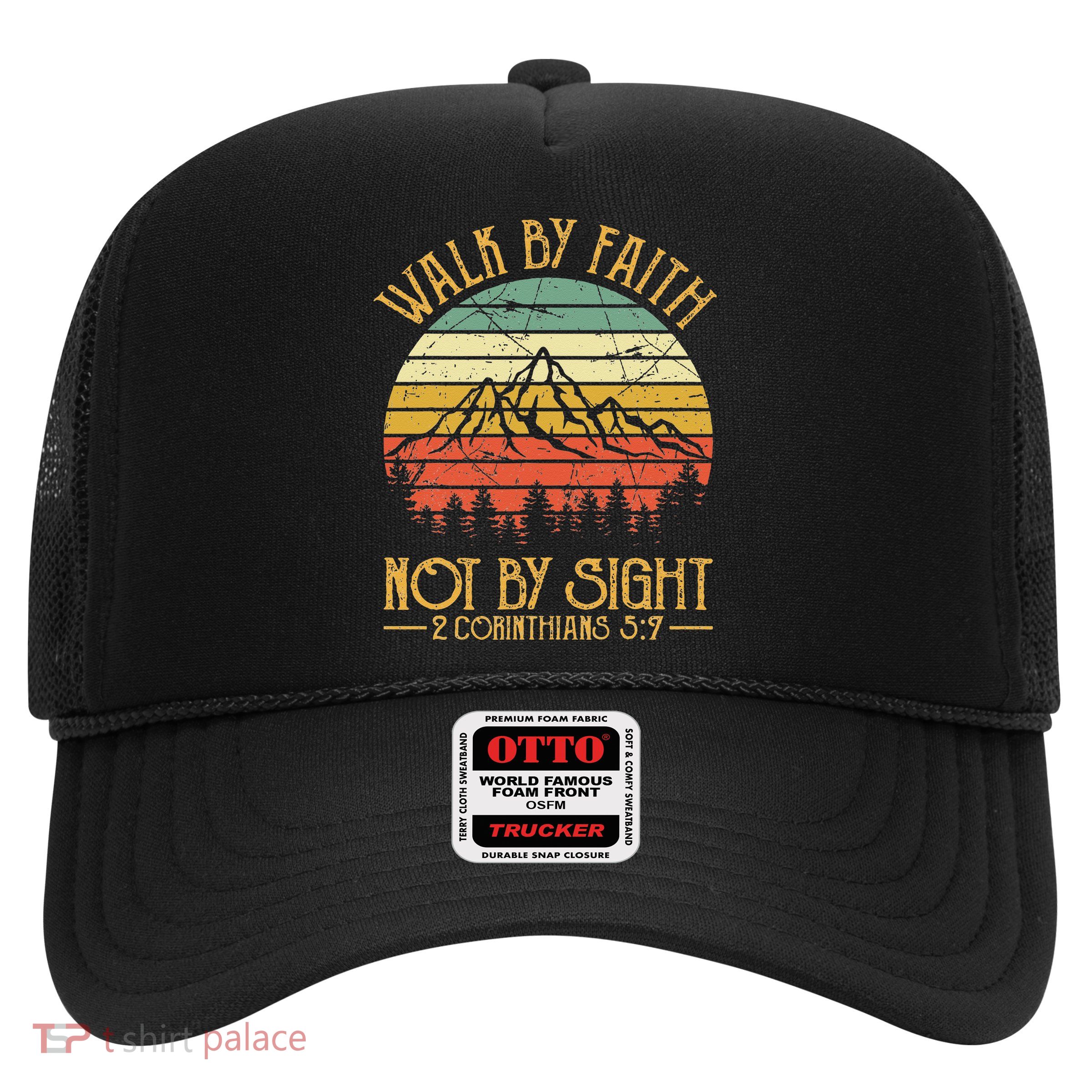 Walk By Faith Not By Sight T Bible Verse Gift Christian Trucker Hat