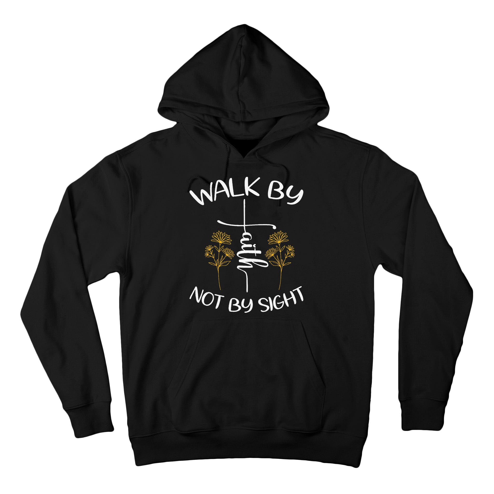 Walk By Faith Not By Sight God Faith Jesus 4 Tall Hoodie