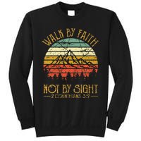 Walk By Faith Not By Sight Bible Verse Gift Christian Sweatshirt