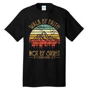 Walk By Faith Not By Sight Bible Verse Gift Christian Tall T-Shirt