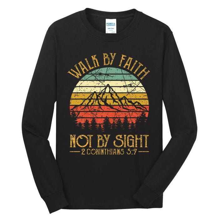 Walk By Faith Not By Sight Bible Verse Gift Christian Tall Long Sleeve T-Shirt