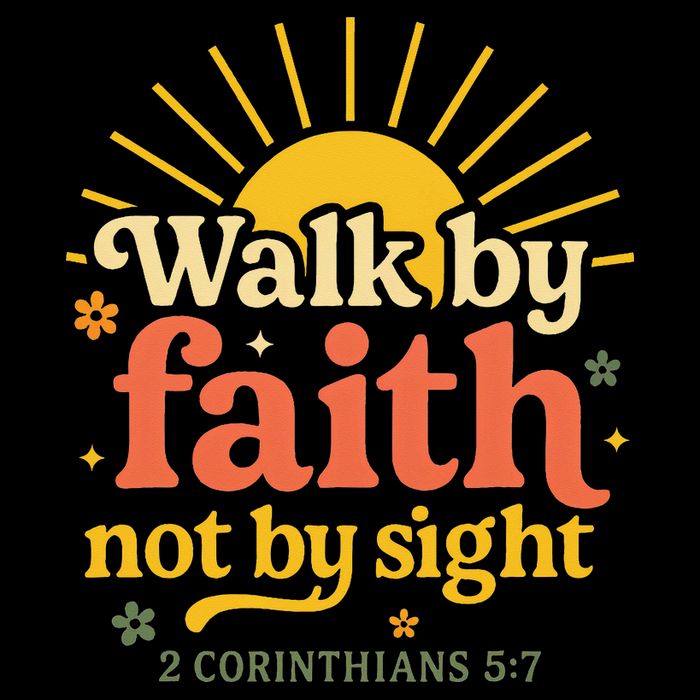 Walk By Faith Not By Sight Bible Quote 2 Corinthians 57 Baby Bodysuit