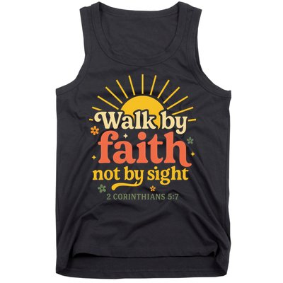 Walk By Faith Not By Sight Bible Quote 2 Corinthians 57 Tank Top