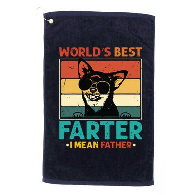 Worlds Best Farter I Mean Father Best Dad Ever Cool Dog Platinum Collection Golf Towel