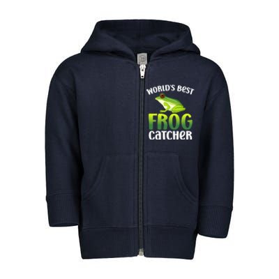 World's Best Frog Catcher Boys Girls Frog Hunter Toddler Zip Fleece Hoodie