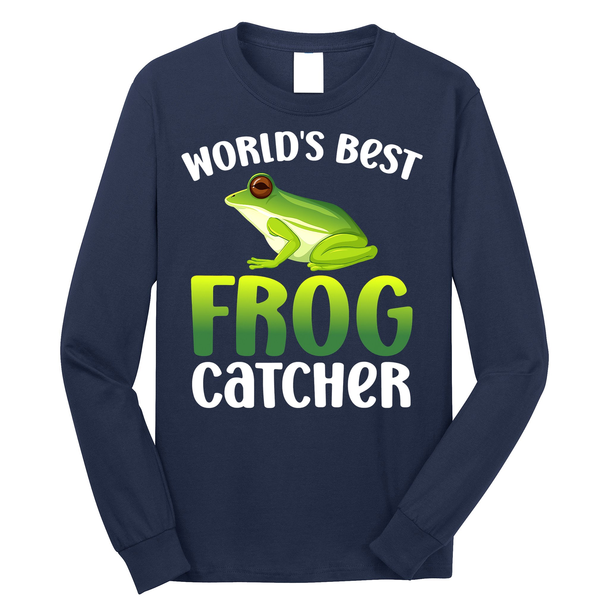 World's Best Frog Catcher Boys Girls Frog Hunter Long Sleeve Shirt