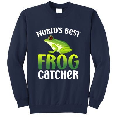 World's Best Frog Catcher Boys Girls Frog Hunter Tall Sweatshirt