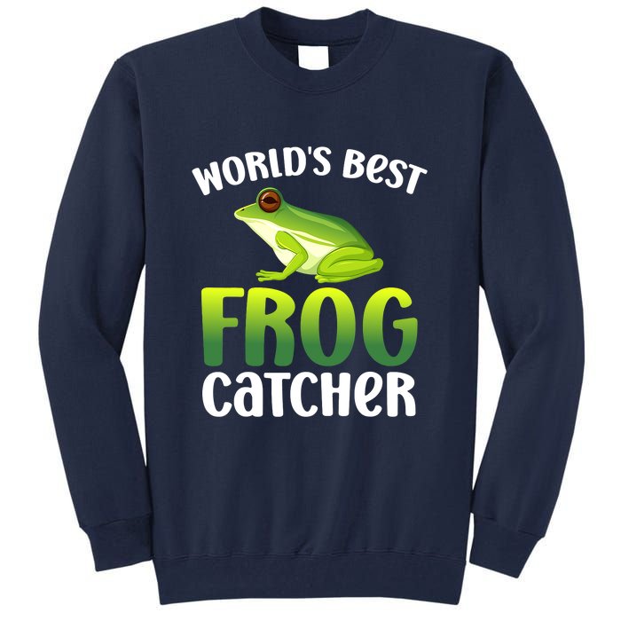 World's Best Frog Catcher Boys Girls Frog Hunter Tall Sweatshirt