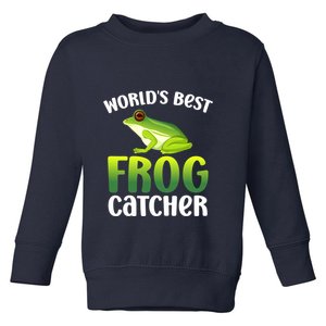 World's Best Frog Catcher Boys Girls Frog Hunter Toddler Sweatshirt