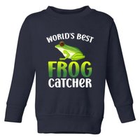 World's Best Frog Catcher Boys Girls Frog Hunter Toddler Sweatshirt