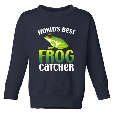 World's Best Frog Catcher Boys Girls Frog Hunter Toddler Sweatshirt