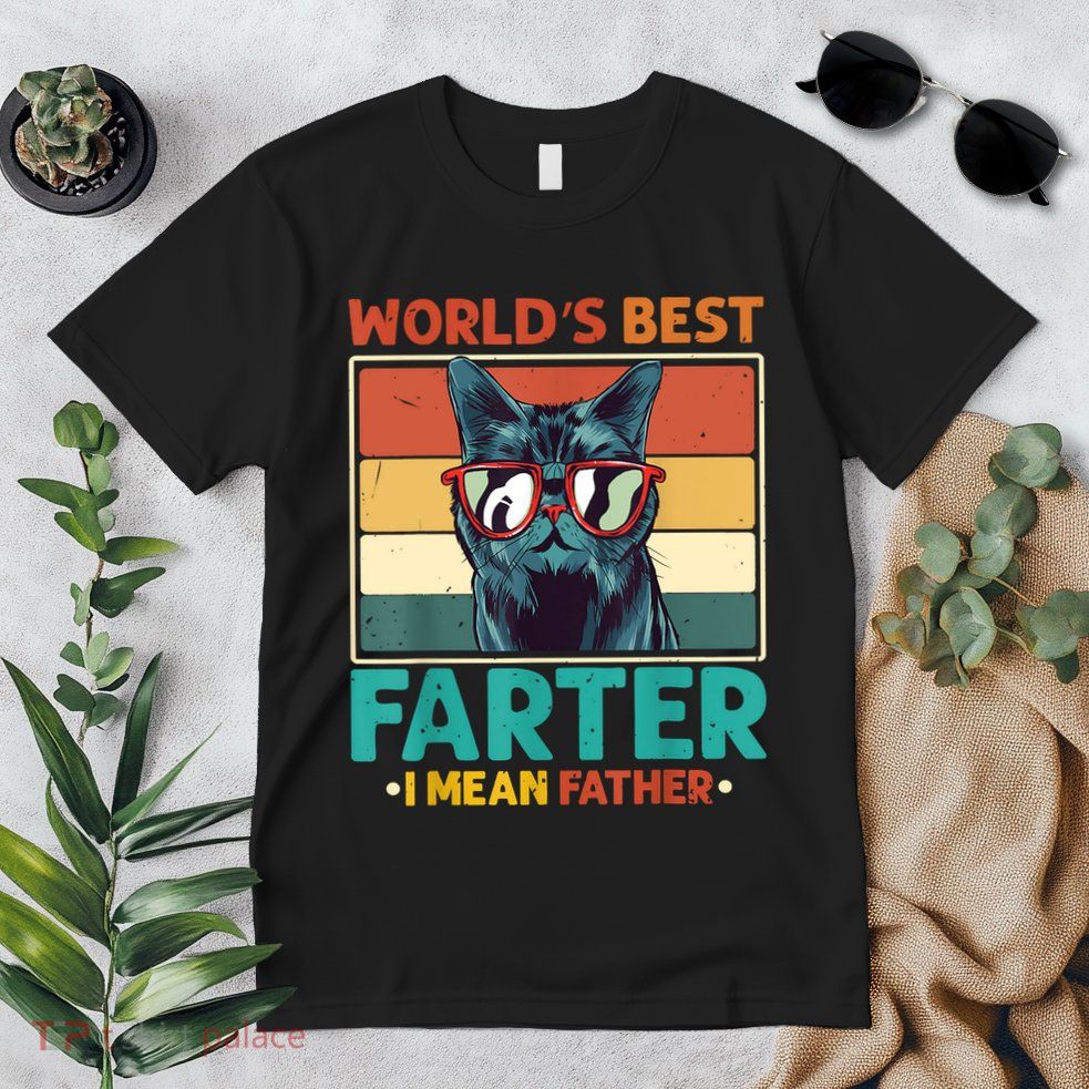 Worlds Best Farter I Mean Father Best Cat Dad Ever Premium T-Shirt