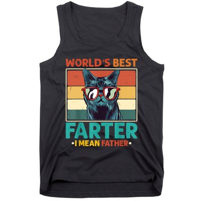 Worlds Best Farter I Mean Father Best Cat Dad Ever Tank Top