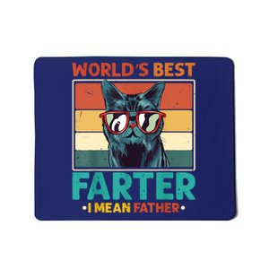 Worlds Best Farter I Mean Father Best Cat Dad Ever Mousepad