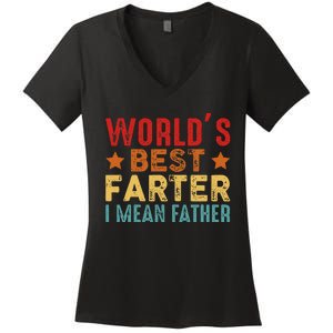 Worlds Best Farter I Mean Father Best Dad Ever Cool Women's V-Neck T-Shirt