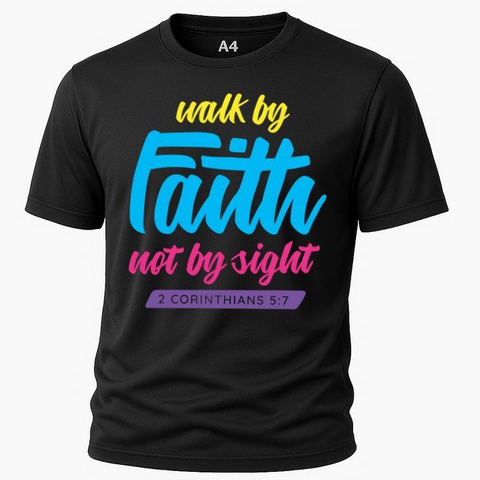 Walk By Faith Not By Sight Bible Verse Christian Saying Funny Gift Cooling Performance Crew T-Shirt