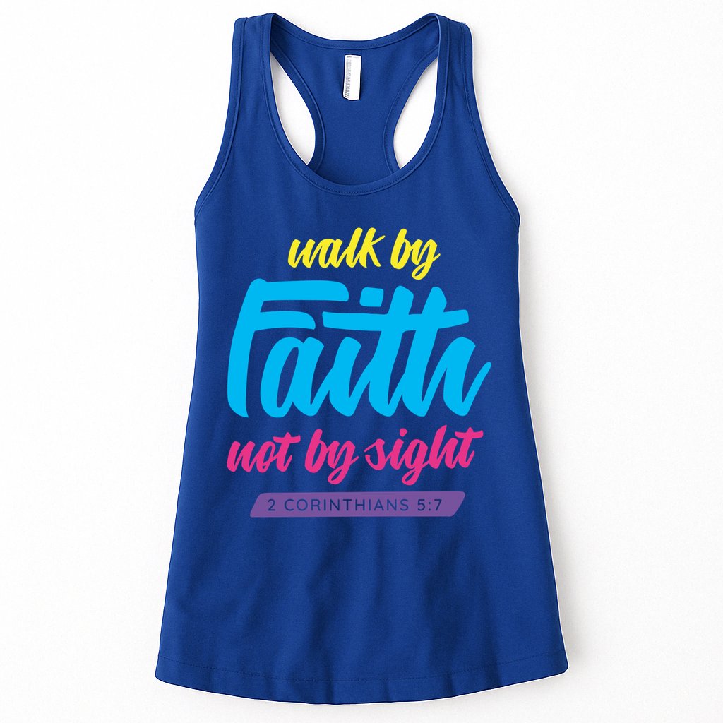 Walk By Faith Not By Sight Bible Verse Christian Saying Funny Gift Womens Tank Top