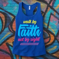 Walk By Faith Not By Sight Bible Verse Christian Saying Funny Gift Womens Tank Top
