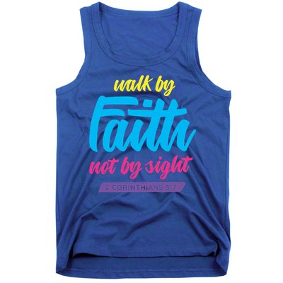 Walk By Faith Not By Sight Bible Verse Christian Saying Funny Gift Tank Top