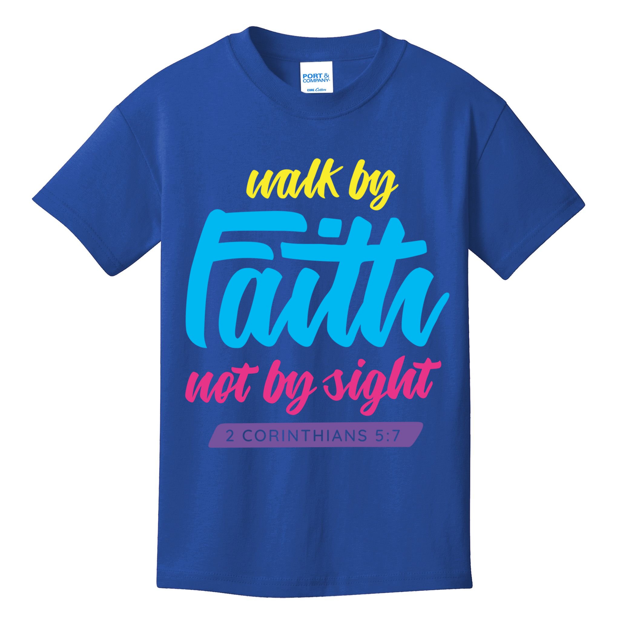 Walk By Faith Not By Sight Bible Verse Christian Saying Funny Gift Kids T-Shirt