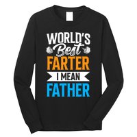 World's Best Farter I Mean Father Dad Father's Day Daddy Long Sleeve Shirt