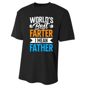 World's Best Farter I Mean Father Dad Father's Day Daddy Performance Sprint T-Shirt