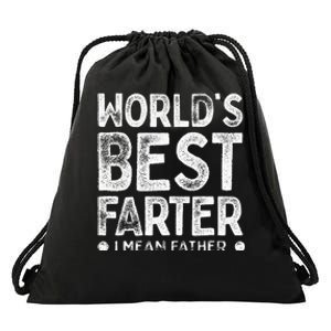 Worlds Best Farter I Mean Father Funny Daddys Day Men Drawstring Bag