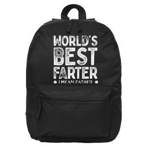 Worlds Best Farter I Mean Father Funny Daddys Day Men 16 in Basic Backpack