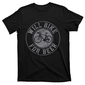 Will Bike For Beer Cycling Road Bike Funny Cyclist Gift T-Shirt