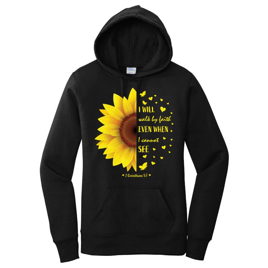 Walk By Faith Not By Sight Christian Religious Sunflower Gift Women's Pullover Hoodie