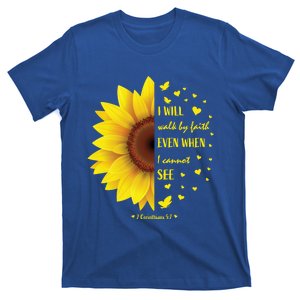 Walk By Faith Not By Sight Christian Religious Sunflower Gift T-Shirt