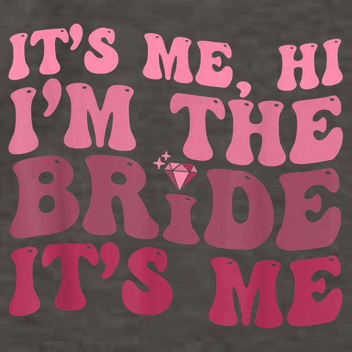 Women Bride Funny Its Me Hi I'm The Bride Its Me Vector Backpack