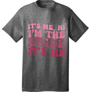 Women Bride Funny Its Me Hi I'm The Bride Its Me T-Shirt