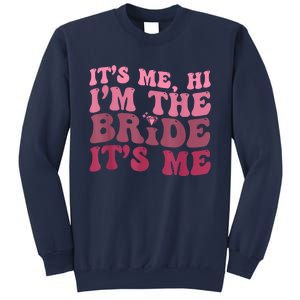 Women Bride Funny Its Me Hi I'm The Bride Its Me Sweatshirt