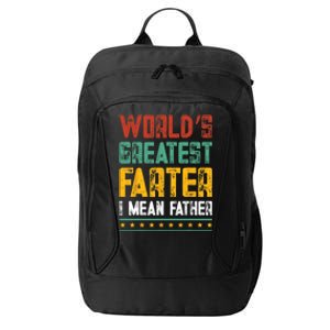 Worlds Best Farter I Mean Father Best Dad Ever Cool Men City Backpack