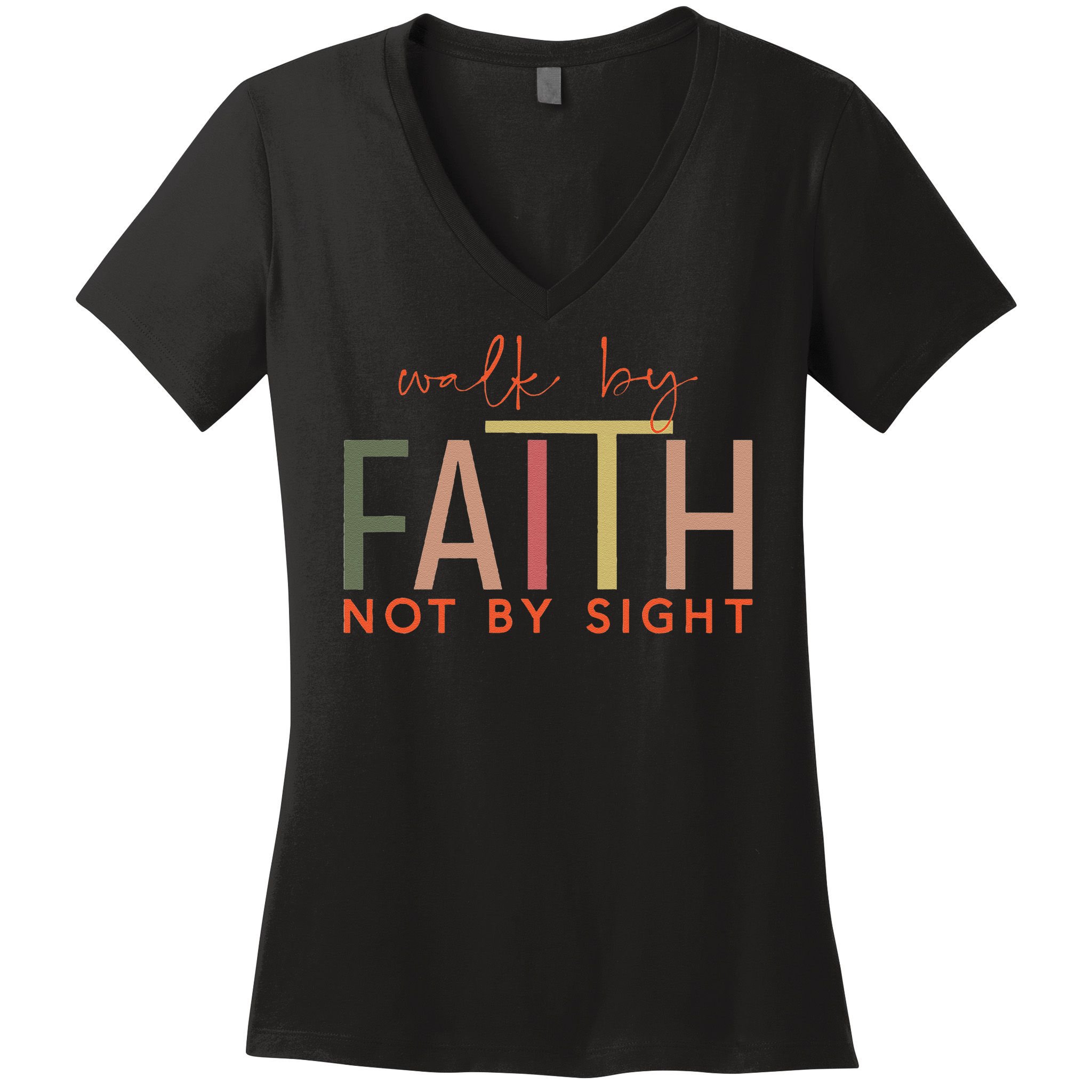 Walk By Faith Not By Sight God Faith Jesus 3 Women's V-Neck T-Shirt