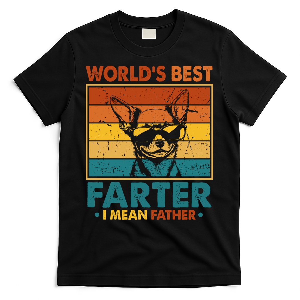 World's Best Farter I Mean Father Fathers Day Funny Dad Dog T-Shirt