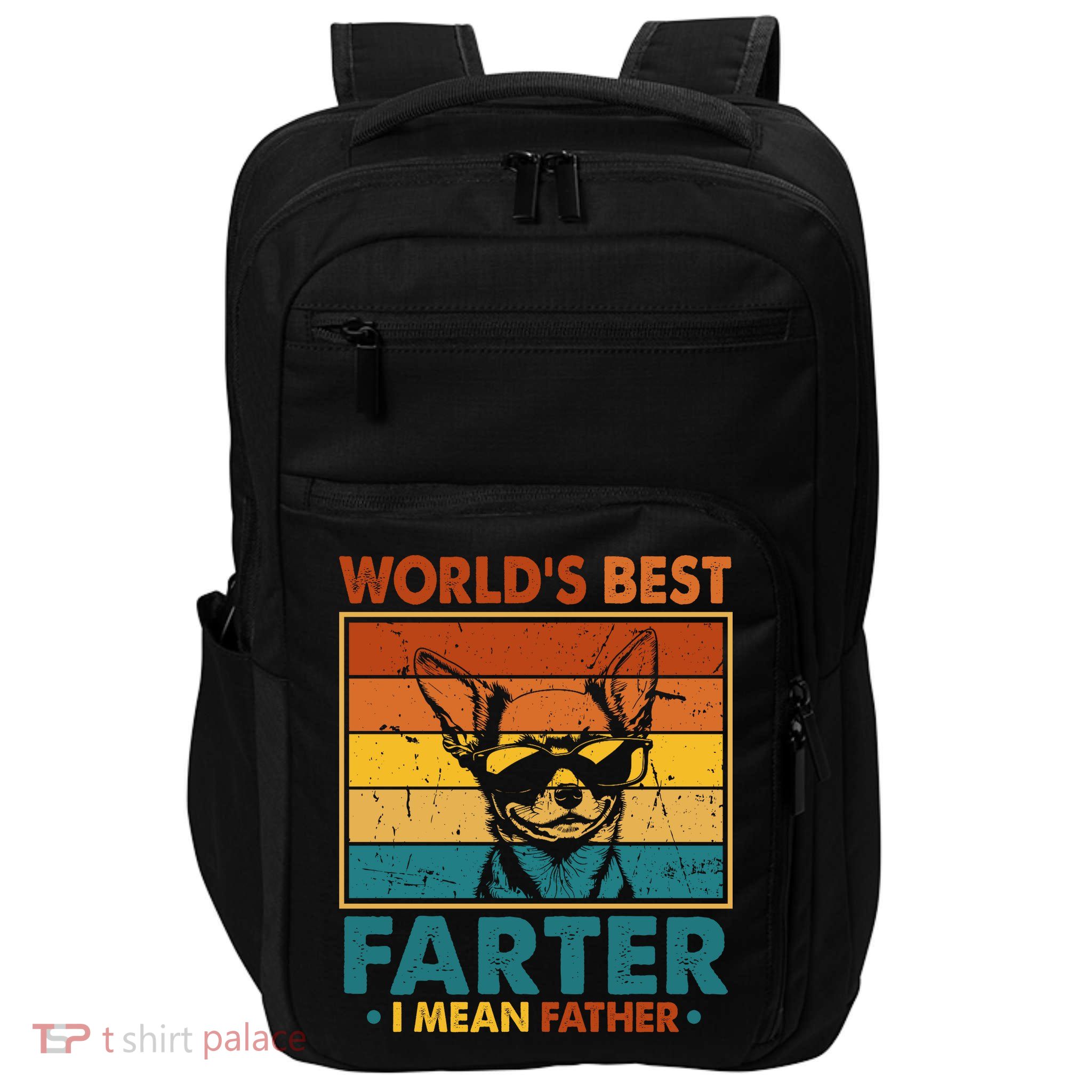 World's Best Farter I Mean Father Fathers Day Funny Dad Dog Impact Tech Backpack