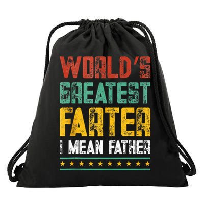 Worlds Best Farter I Mean Father Best Dad Ever Cool Drawstring Bag