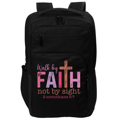 Walk By Faith Not By Sight God Faith Jesus Impact Tech Backpack