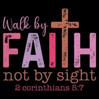 Walk By Faith Not By Sight God Faith Jesus Premium T-Shirt