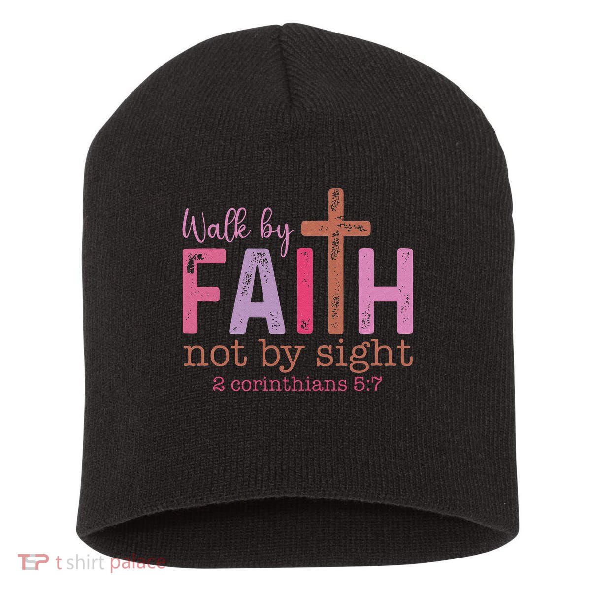 Walk By Faith Not By Sight God Faith Jesus Short Acrylic Beanie