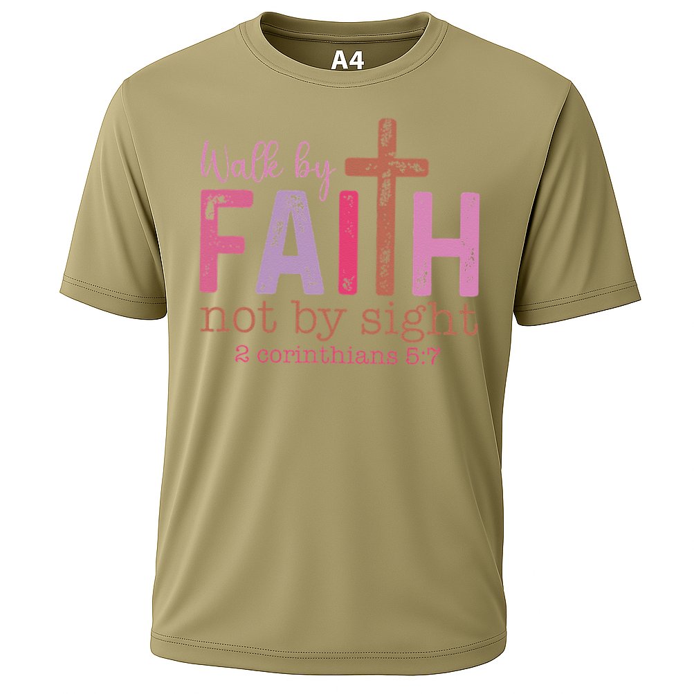 Walk By Faith Not By Sight God Faith Jesus Cooling Performance Crew T-Shirt