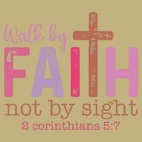 Walk By Faith Not By Sight God Faith Jesus Cooling Performance Crew T-Shirt