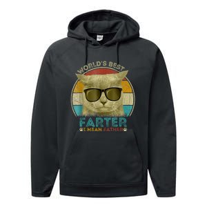 Worlds Best Farter I Mean Father Best Cat Dad Ever Performance Fleece Hoodie